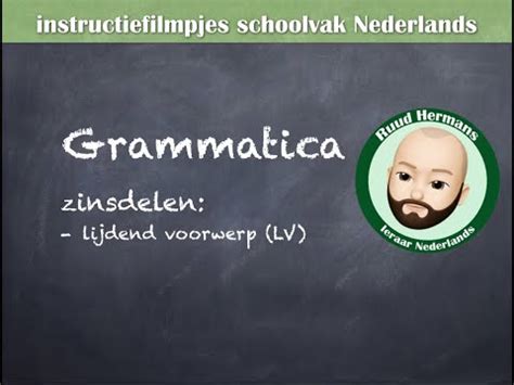 lv nederlands grammatica|+ Lijdend voorwerp (l v) .